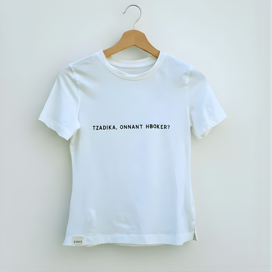 TZADIKA, ONNANT HBOKER?